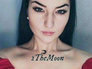 2TheMoon