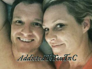 AddictedToYouTnC