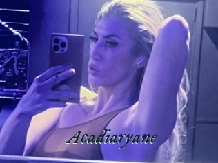 Acadiaryane