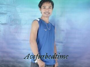 Acefurbedtime