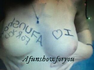 Afunshowforyou