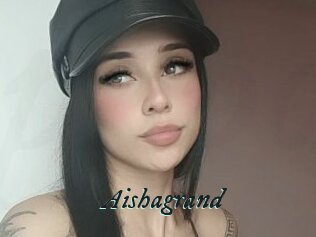 Aishagrand