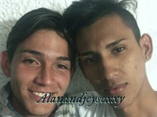 Alanandjeysexxy