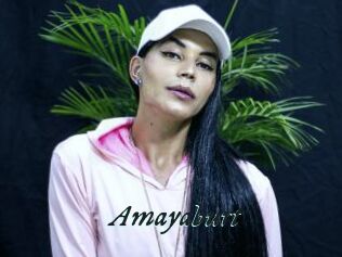 Amayaburt