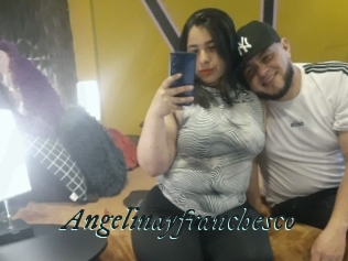 Angelinayfranchesco