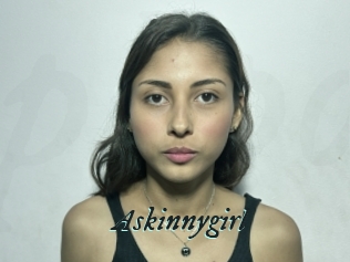 Askinnygirl