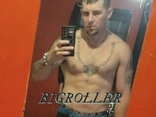 BIGROLLER