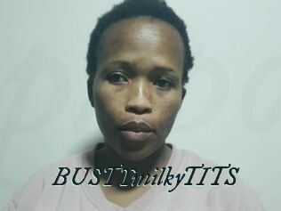 BUSTYmilkyTITS