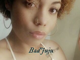 BadJuju
