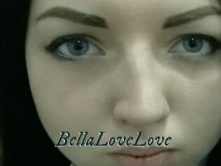 BellaLoveLove