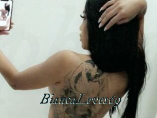 BiancaLoves69