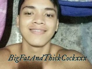 BigFatAndThickCockxxx