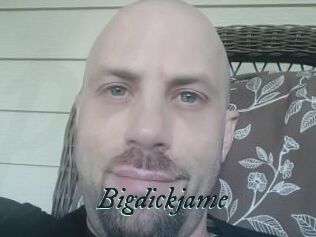 Bigdickjame