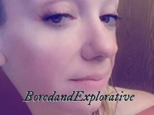 BoredandExplorative