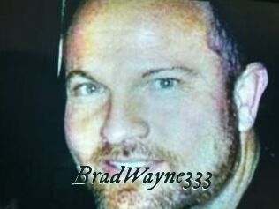 BradWayne333