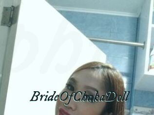 BrideOfChakaDoll