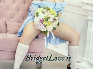 BridgetLove_is