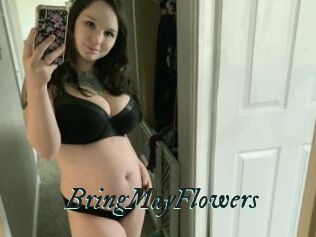 BringMayFlowers