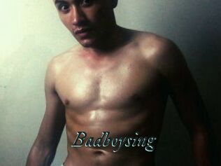 Badboysing