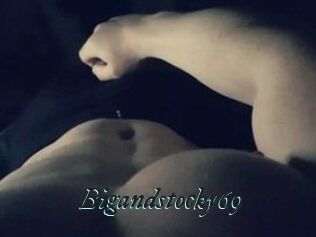 Bigandstocky69