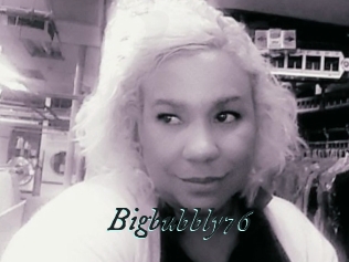 Bigbubbly76