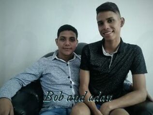 Bob_and_adan