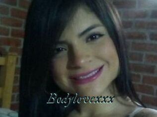 Bodylovexxx