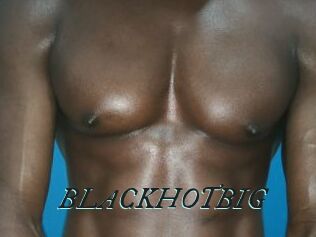BLACKHOTBIG