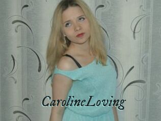 CarolineLoving