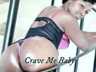 Crave_Me_Baby