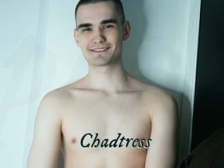 Chadtress