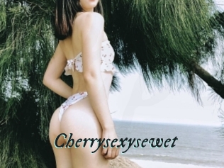 Cherrysexysewet