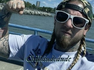 Chilldudedude