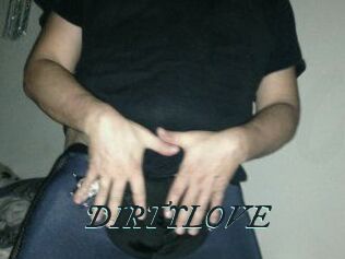 DIRTYLOVE