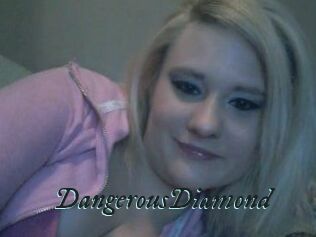 DangerousDiamond