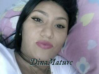 DinaMature