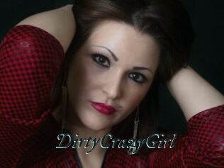 DirtyCrazyGirl