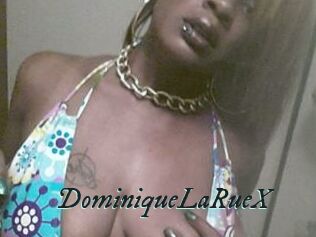 DominiqueLaRueX