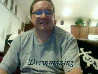 Drewmazing