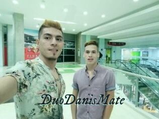 DuoDanisMate