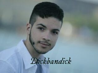 Dickbandick