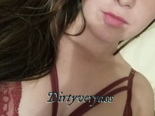 Dirtyveryass