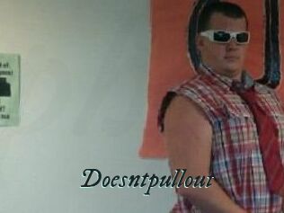 Doesntpullout