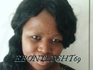 EBONYLYGHT69