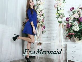 EvaMermaid