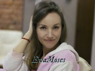 EvaMoses