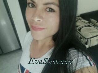 EvaSlavexxx