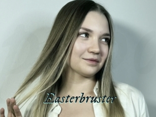 Easterbruster