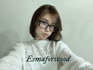 Esmaforwood