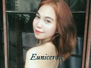 Eunicerose